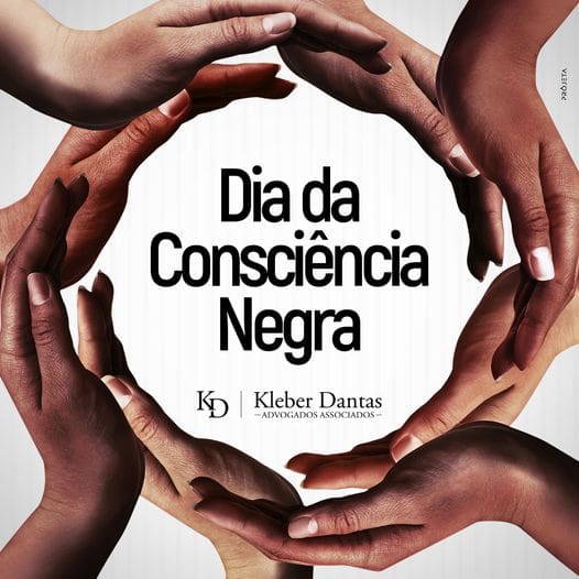 Dia da Consciência Negra Kleber Dantas Advogados Associados