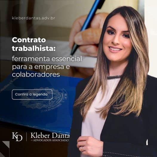 Contrato trabalhista – ferramenta essencial para a empresa e colaboradores