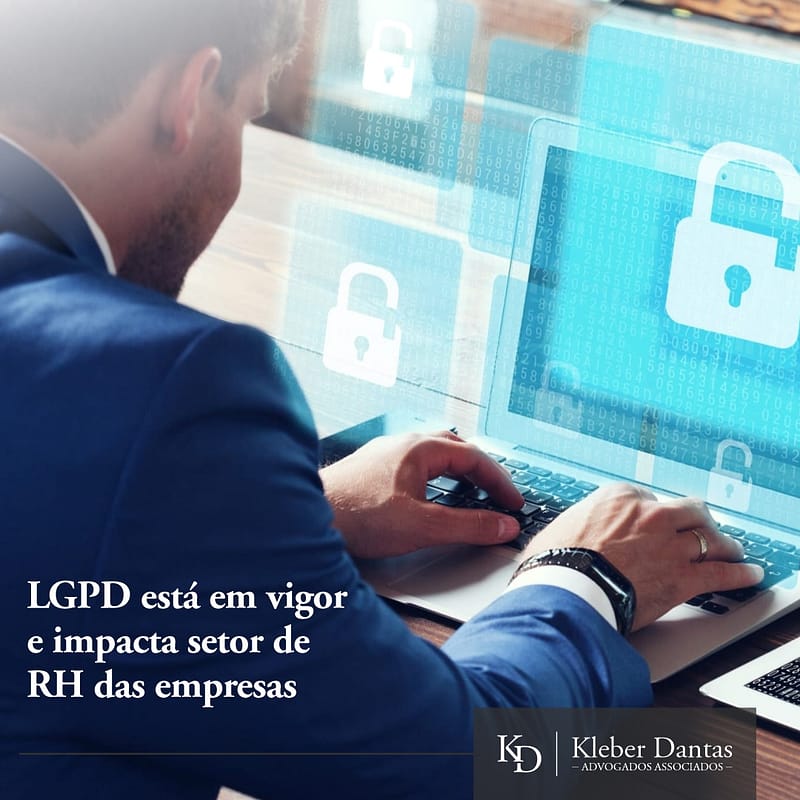 LGPD está em vigor e impacta setor de RH das empresas
