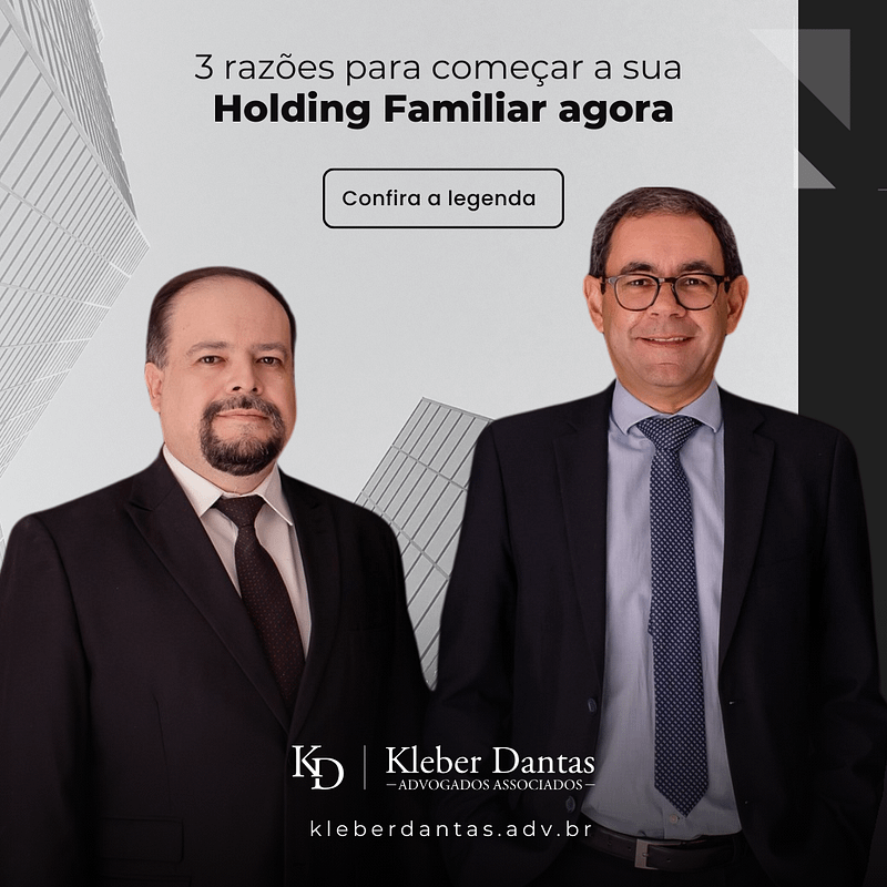3 razões para começar a sua Holding Familiar agora