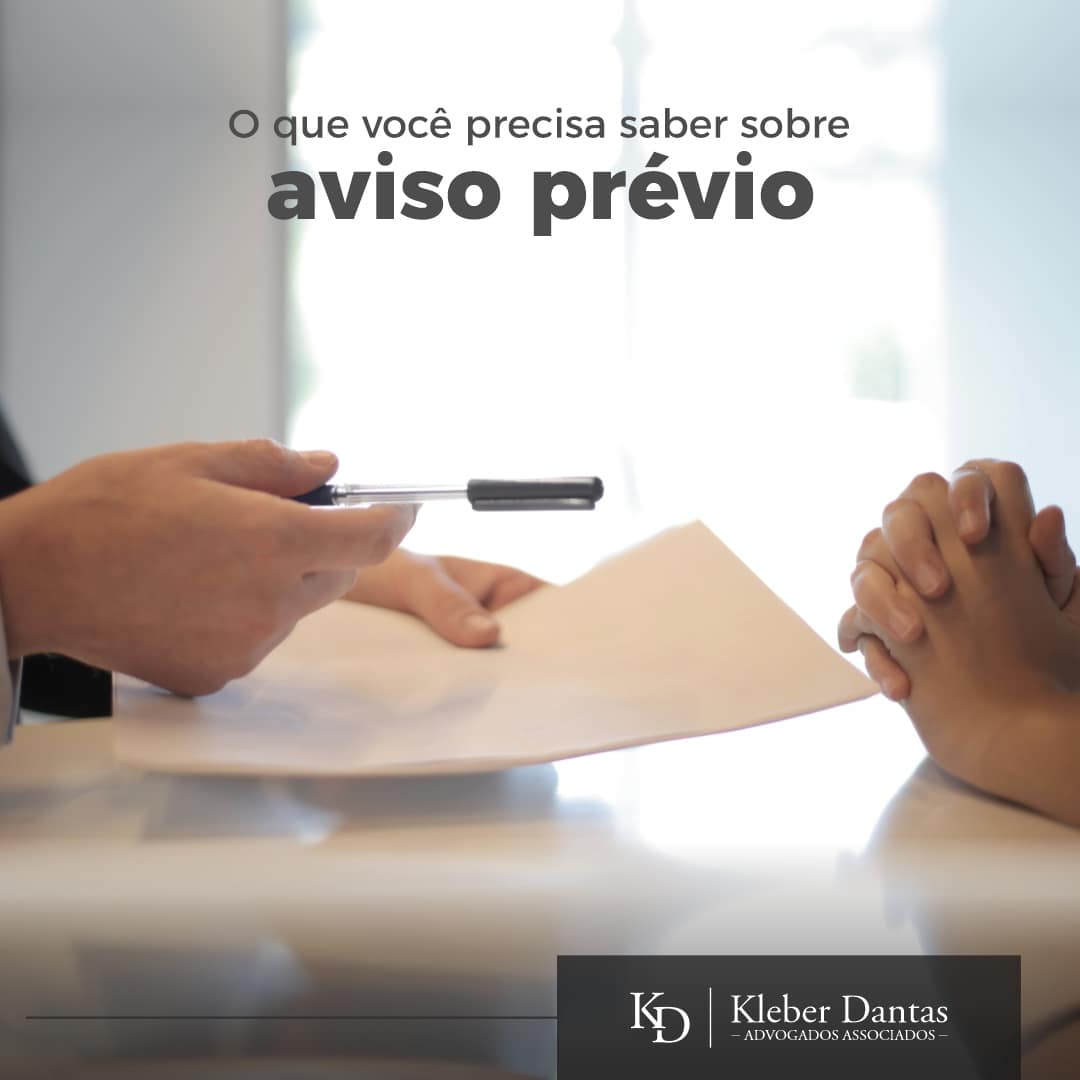 O Que Voc Precisa Saber Sobre Aviso Pr vio Kleber Dantas Advogados o-que-voc-precisa-saber-sobre-aviso-pr-vio-kleber-dantas-advogados