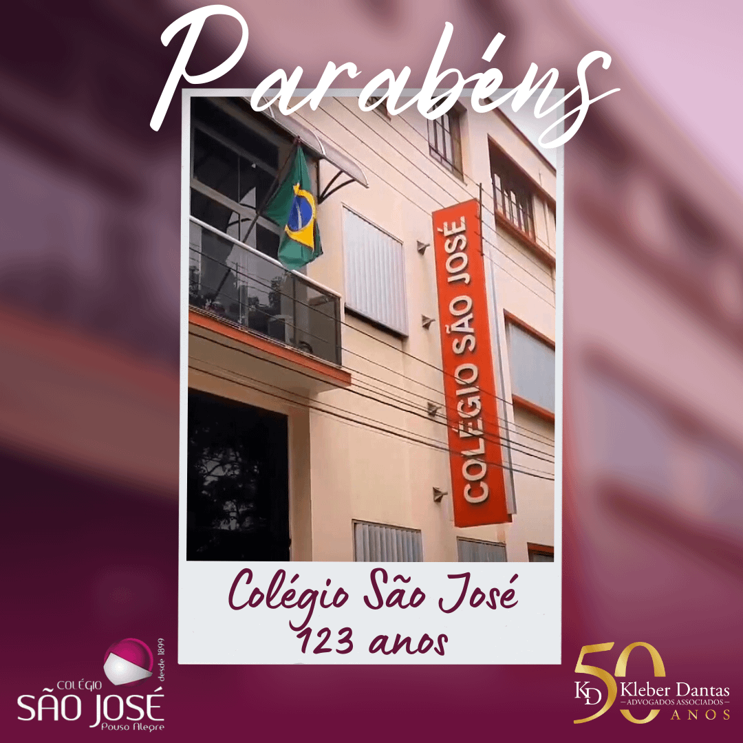 Parabéns, Colégio São José! » Kleber Dantas | Advogados Associados