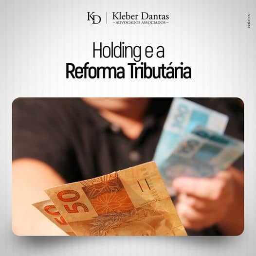 Holding e a Reforma Tributária